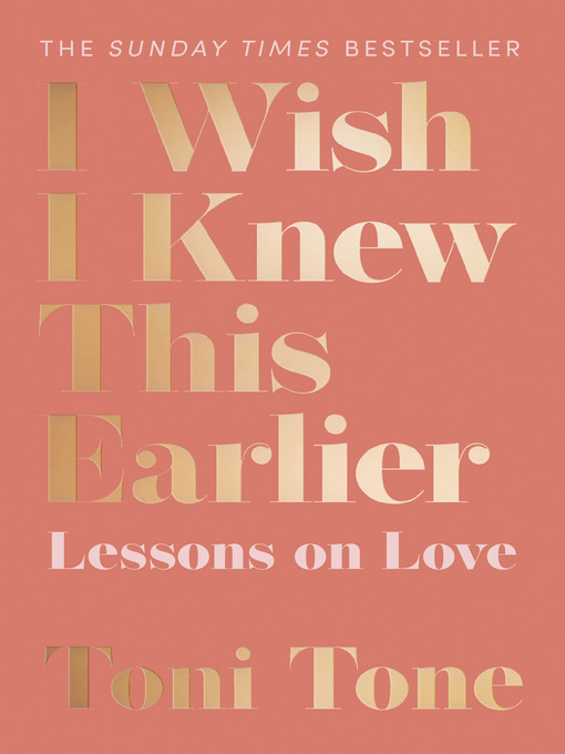 Title details for I Wish I Knew This Earlier by Toni Tone - Available